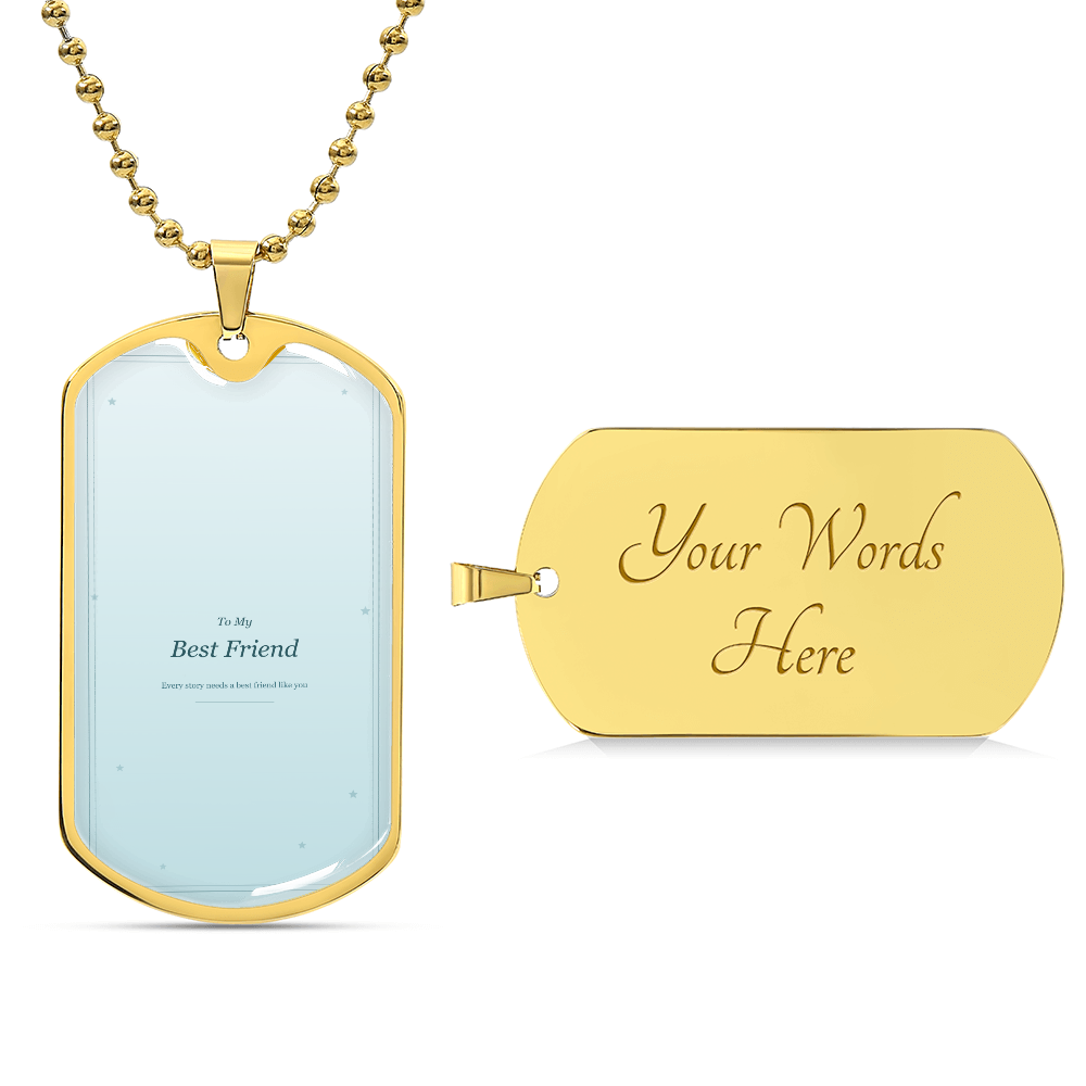Luxury Graphic Dog Tag - To My Best Friend