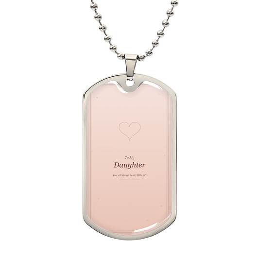 Luxury Graphic Dog Tag - To My Daughter