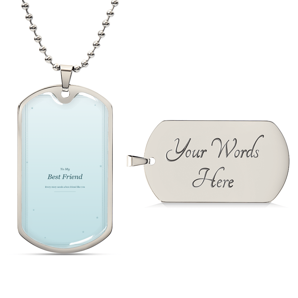 Luxury Graphic Dog Tag - To My Best Friend