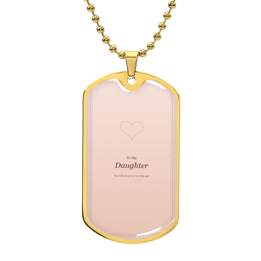 Luxury Graphic Dog Tag - To My Daughter