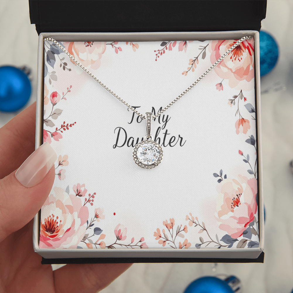 To My Daughter Necklace - Eternal Hope