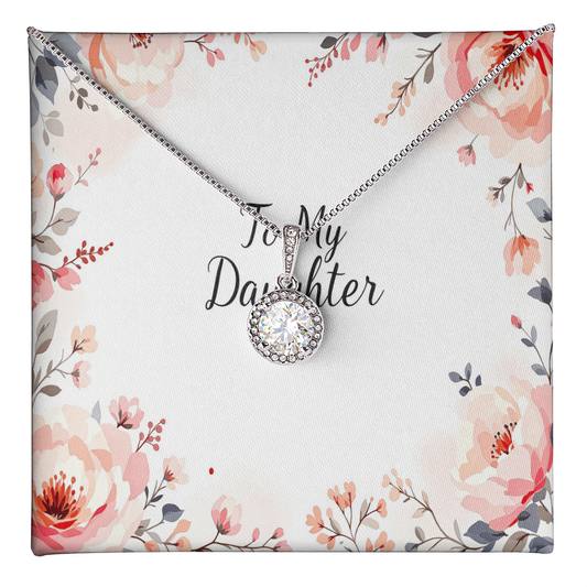 To My Daughter Necklace - Eternal Hope