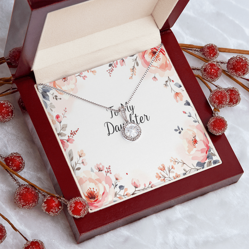 To My Daughter Necklace - Eternal Hope