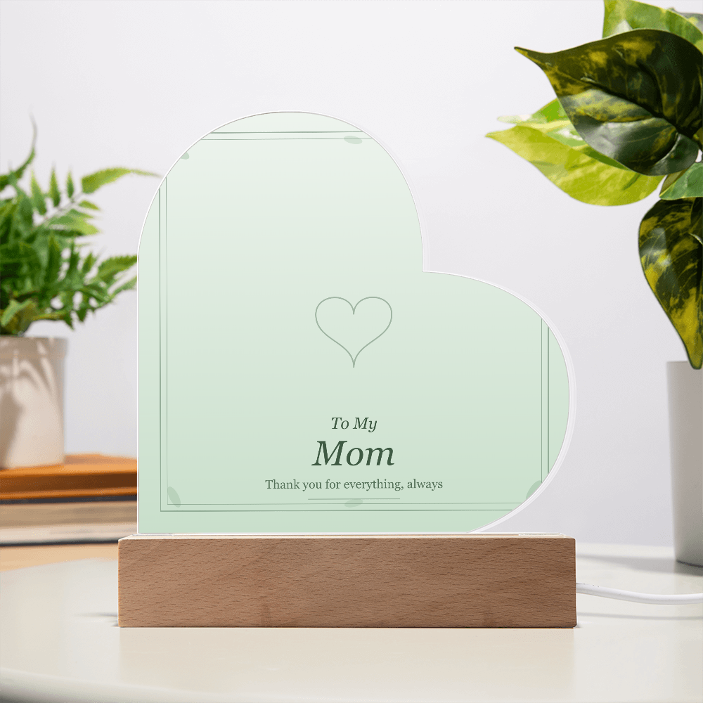 Acrylic Heart Plaque - To My Mom
