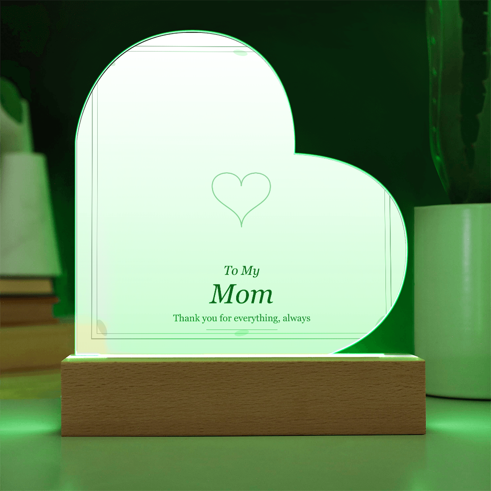Acrylic Heart Plaque - To My Mom