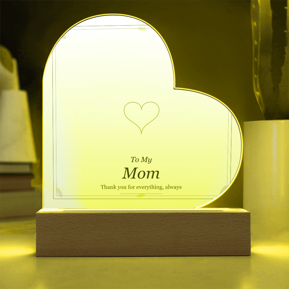 Acrylic Heart Plaque - To My Mom